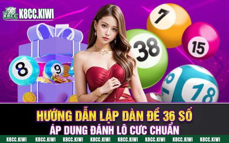 Dàn đề 36 số mang lại vô vàn những ưu điểm nổi bật